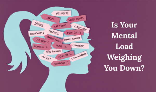 A woman's carries a large mental load every day doing her best to remember all the things she needs to do, take care of, and remember at any given moment. This often leads to exhaustion.